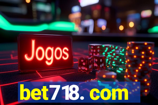 bet718. com